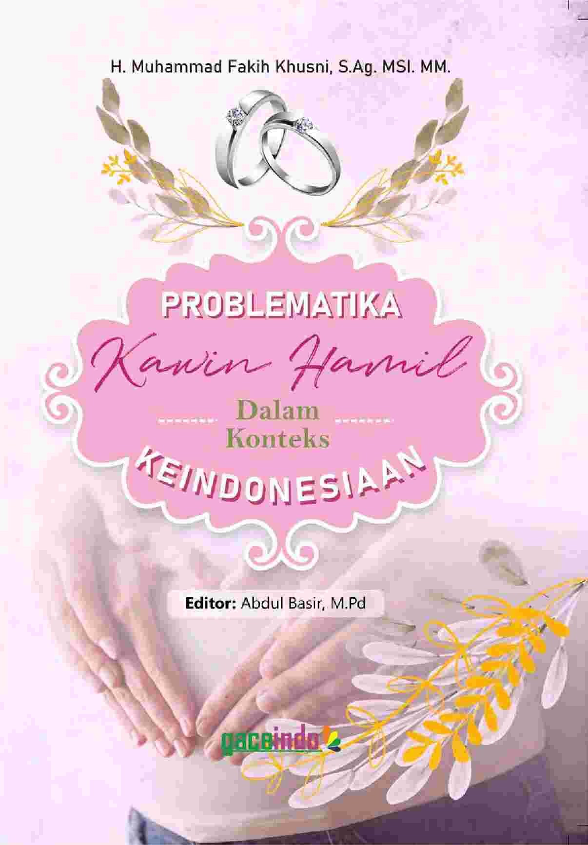 Problematika Kawin Hamil Dalam Konteks Keindonesiaan